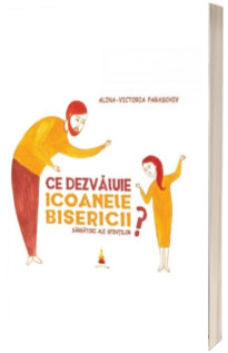 Ce dezvaluie icoanele Bisericii? Sarbatori ale sfintilor