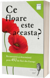 Ce floare este aceasta?