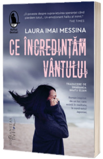 Ce incredintam vantului