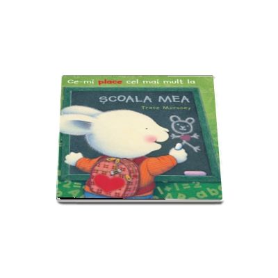 Ce-mi place cel mai mult la SCOALA MEA