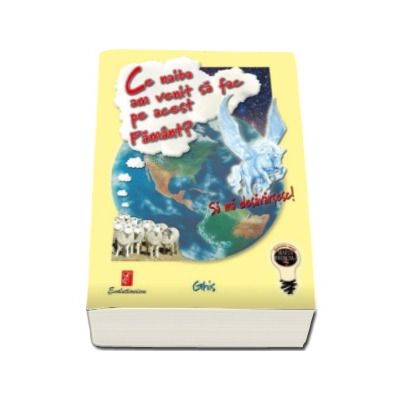 Ce naiba am venit sa fac pe acest Pamant - Sa ma desavarsesc