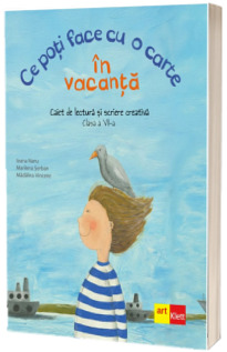 Ce poti face cu o carte in vacanta, clasa a VII - a