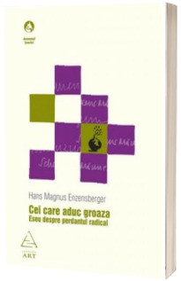 Cei care aduc groaza