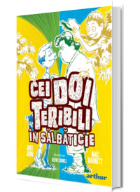 Cei Doi Teribili in salbaticie