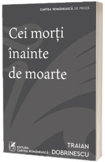 Cei morti inainte de moarte