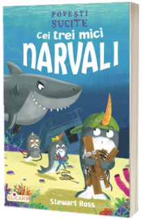 Cei trei mici narvali