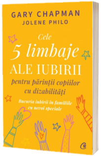 Cele 5 limbaje ale iubirii pentru parintii copiilor cu dizabilitati