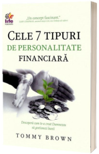 Cele 7 tipuri de personalitate financiara