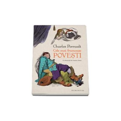 Cele mai frumoase povesti - Cu ilustratii de Gustave Dore