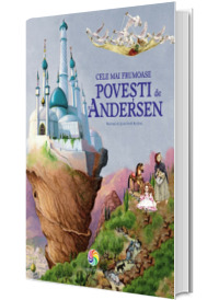 Cele mai frumoase povesti de Hans Christian Andersen