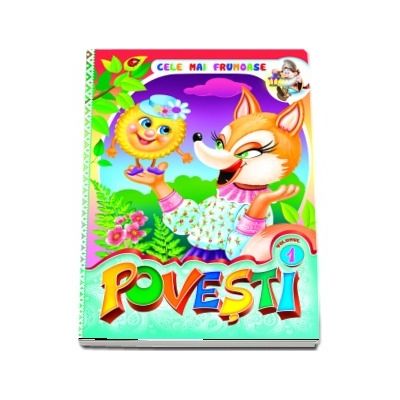 Cele mai frumoase povesti. Volumul I