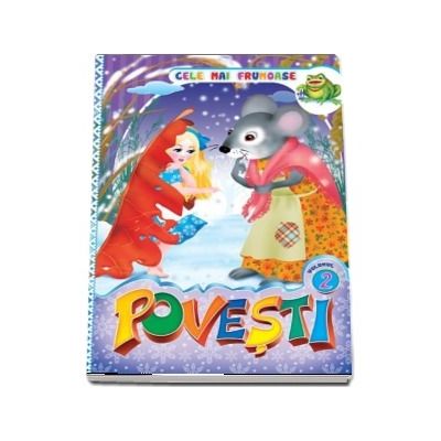 Cele mai frumoase povesti. Volumul II
