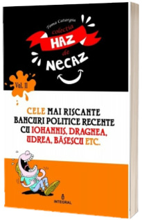 Cele mai riscante bancuri politice recente cu Iohannis, Dragnea, Udrea, Basescu