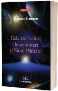 Cele trei valuri de voluntari si Noul Pamant