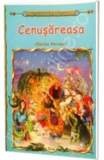 Cenusareasa, carte ilustrata pentru copii (Colectia Comorile Lumii)