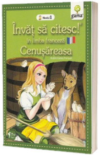 Cenusareasa - Invat sa citesc in limba franceza nivelul 1