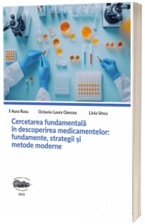 Cercetarea fundamentala in descoperirea medicamentelor