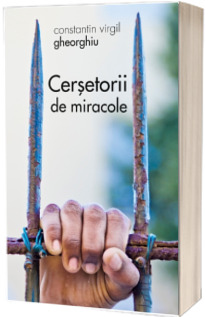 Cersetorii de miracole