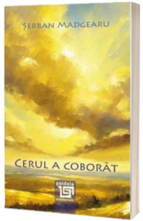 Cerul a coborat