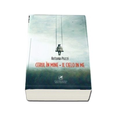 Cerul in mine. Editie bilingva romana-italiana