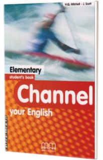 Channel your English Elementary Student s Book - Mitchell H.Q.