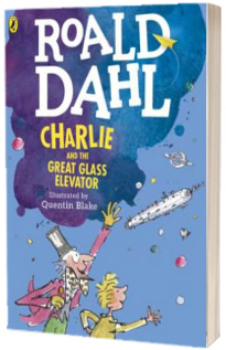 Charlie and the Great Glass Elevator. Colour edition