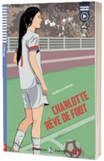 Charlotte reve de foot with downloadable audio files