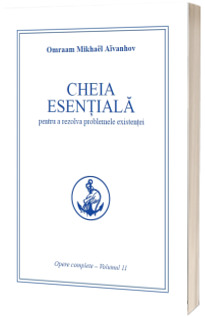 Cheia esentiala pentru a rezolva problemele existentei