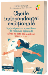 Cheile independentei emotionale