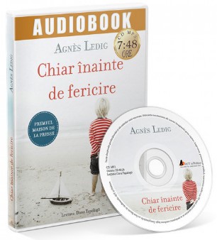 Chiar inainte de fericire. Audiobook