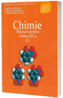 Chimie C1 manual pentru clasa a XI-a (Luminita Vladescu)