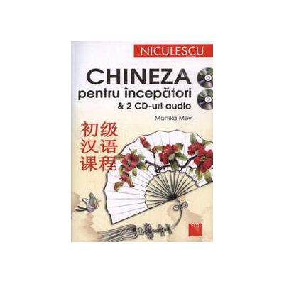 Chineza pentru incepatori cu 2 CD-uri audio