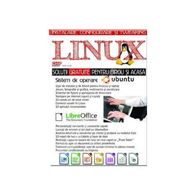 Chip Kompakt Linux si LibreOffice. Solutii gratuite pentru birou si acasa