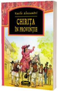 Chirita in provincie
