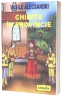 Chirita in provincie