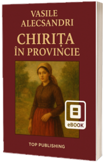 Chirita in provincie