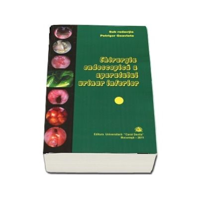 Chirurgia endoscopica a aparatului urinar inferior. Set 2 carti