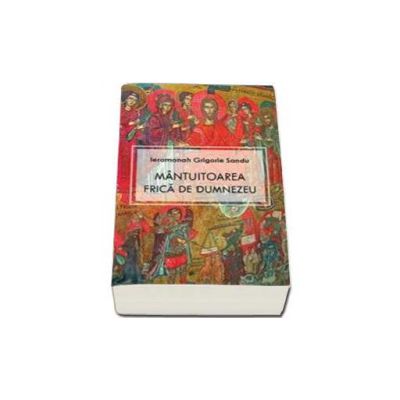 Mantuitoarea frica de Dumnezeu