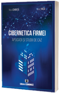 Cibernetica firmei. Aplicatii si studii de caz