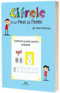 Cifrele cu Ana si Matei (Material auxiliar pentru gradinite)