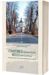 Cimitirul Serban Voda Bellu din capitala