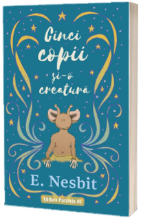 Cinci copii si-o creatura