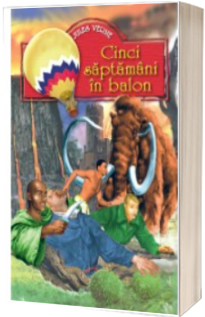 Cinci saptamani in balon - Jules Verne - Editie ilustrata