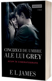 Cincizeci de umbre ale lui Grey, Volumul 1 (Fifty Shades)