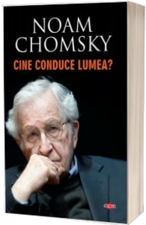 Cine conduce lumea?