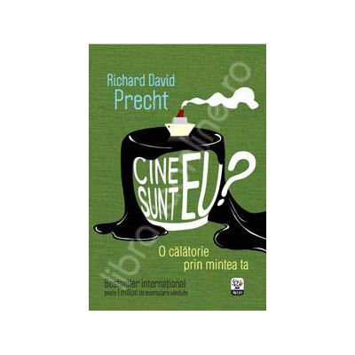 Cine sunt eu? O calatorie prin mintea ta