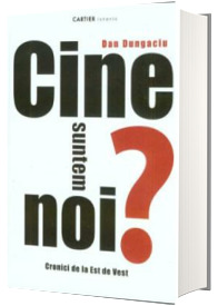 Cine suntem noi?