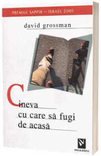 Cineva cu care sa fugi de acasa