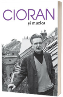 Cioran si muzica