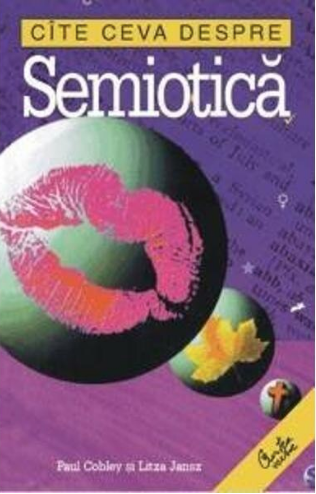 Cite ceva despre semiotica